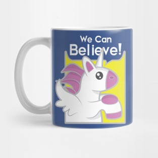 We Can Believe Mug